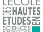 Ecole des Hautes Etudes en Sciences Sociales (EHESS) Ecole des Hautes Etudes en Sciences Sociales (EHESS)