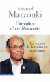 L'invention d'une démocratie Moncef Marzouki L'invention d'une démocratie Moncef Marzouki