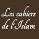 L'équipe des Cahiers De l'Islam