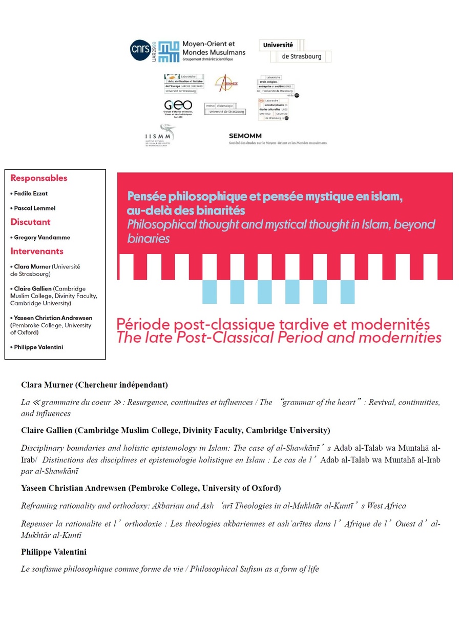 Congrès GIS MOMM 2025. Atelier Pensée philosophique et pensée mystique en islam, au-delà des binarités, Période post-classique tardive et modernités / Philosophical thought and mystical thought in Islam, beyond binaries, The late Post-Classical Period and modernities