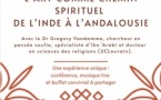L'art comme chemin spirituel : de l'inde à l'Andalousie,  avec le Dr Gregory Vandamme.