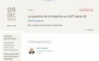 Collège de France : La question de la Palestine au XXIe siècle (5) . Henry Laurens Collège de France : La question de la Palestine au XXIe siècle (5) . Henry Laurens
