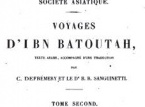 IBN BATOUTAH (رحلات ابن بطوطة) VOYAGES : Livre I et II IBN BATOUTAH (رحلات ابن بطوطة) VOYAGES : Livre I et II