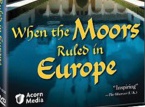 When the Moors Ruled in Europe (Documentaire)