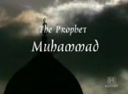 Muhammad The Prophet (History Channel documentary)