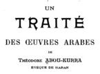 Un traité de Théodore Abou-Kurra (vers 750 – vers 825)