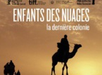 Les enfants des nuages, la dernière colonie (Documentaire)