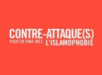 Contre-attaques (s), pour en finir avec l'islamophobie