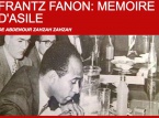 Frantz Fanon, mémoires d'asile Frantz Fanon, mémoires d'asile