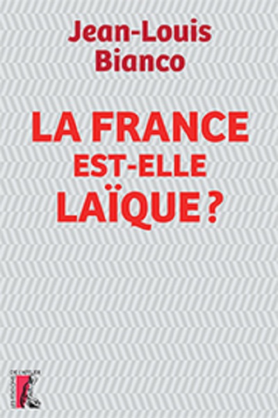 La France est-elle laïque ?