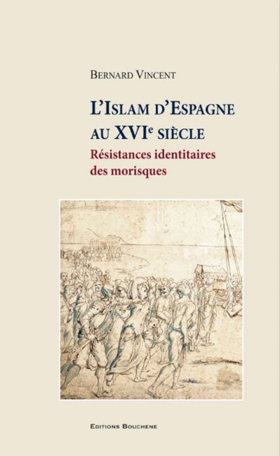 L'Islam d'Espagne au XVI ème siècle, résistances identitaires des morisques L'Islam d'Espagne au XVI ème siècle, résistances identitaires des morisques