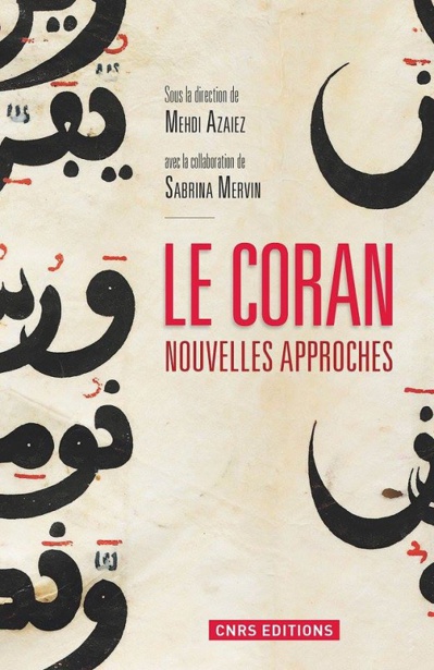 Le Coran - Nouvelles approches Le Coran - Nouvelles approches