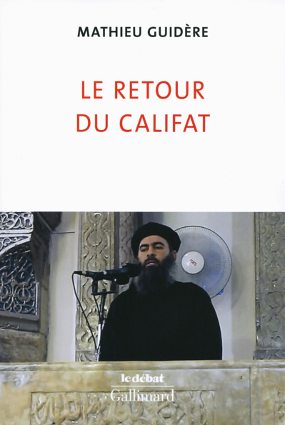 Le retour du califat