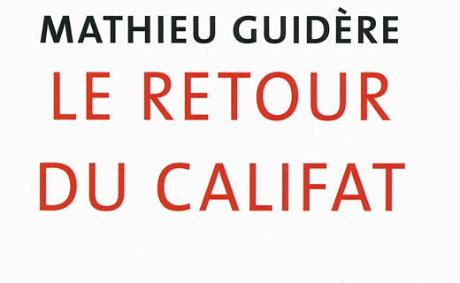 Le retour du califat