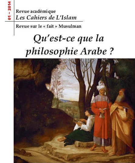 Qu'est ce que la philosophie Arabe ? Qu'est ce que la philosophie Arabe ?