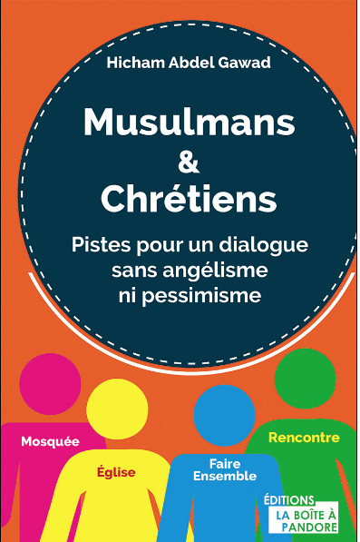 Musulmans et Chrétiens Musulmans et Chrétiens