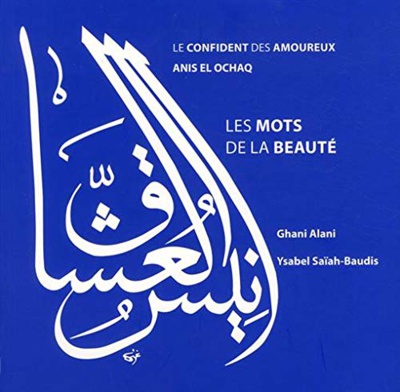 Le confident des amoureux : Les Mots de la Beauté