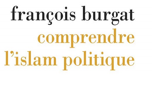 Comprendre l'islam politique. Une trajectoire de recherche sur l’altérité islamiste. Comprendre l'islam politique. Une trajectoire de recherche sur l’altérité islamiste.