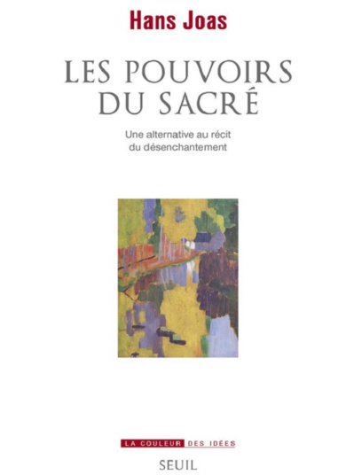 Les pouvoirs du sacré. Une alternative au récit du désenchantement