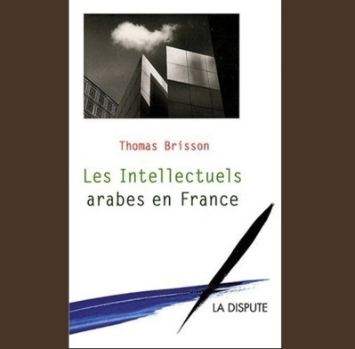 Les intellectuels arabes en France