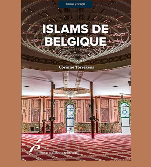 Corinne Torrekens, Islams de Belgique, enjeux et perspectives