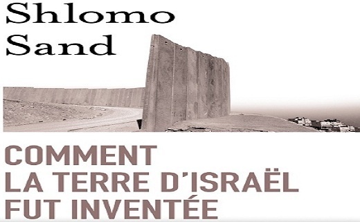 Comment la terre d'Israël fut inventée: De la Terre sainte à la mère patrie