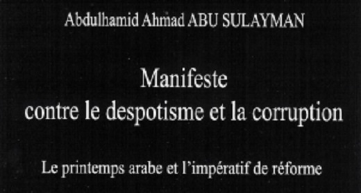 Manifeste contre le despotisme et la corruption ; le printemps arabe et l'impératif de la reforme