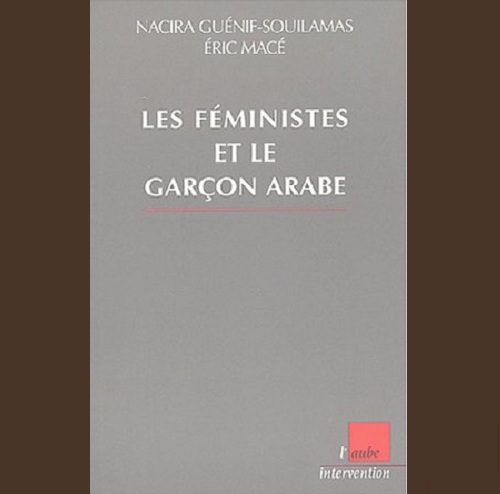 Les féministes et le garçon arabe Les féministes et le garçon arabe
