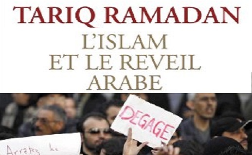 Tariq Ramadan. L’islam et le réveil arabe