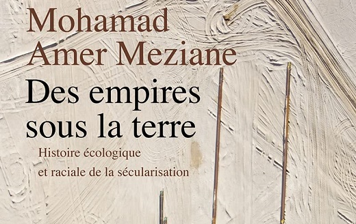 Mohamad Amer Meziane, Des empires sous la terre.
