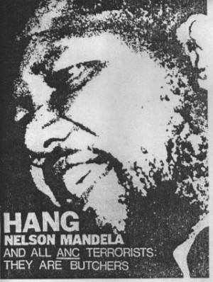 « Pendez Nelson Mandela et tous les terroristes de l’ANC »
