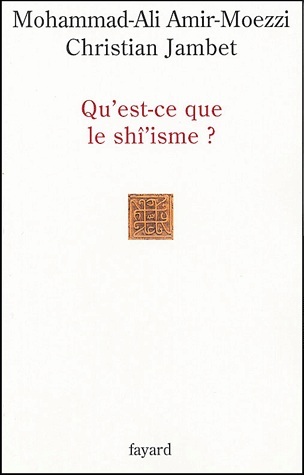 Qu'est-ce que le shî'isme? Qu'est-ce que le shî'isme?