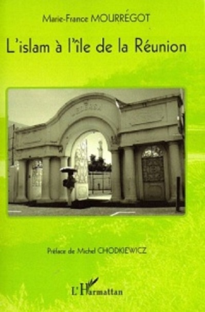 L’islam à l’île de la Réunion L’islam à l’île de la Réunion