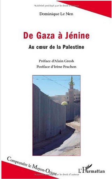 DE GAZA À JÉNINE (2E ÉDITION) Au coeur de la Palestine