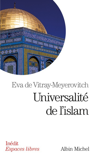 Universalité de l'islam Universalité de l'islam