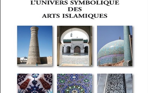 L'univers symbolique des arts islamiques