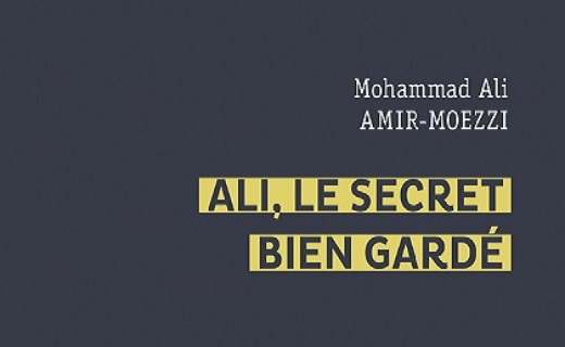 Mohammad Ali Amir-Moezzi, avec des contributions de Orkhan Mir-Kasimov et Mathieu Terrier, Ali, le secret bien gardé – figures du premier maître en spiritualité shi’ite