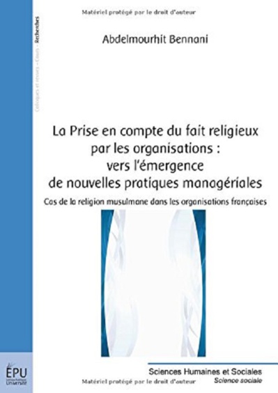 La Prise en compte du fait religieux par les organisations : vers l'émergence de nouvelles pratiques managériales