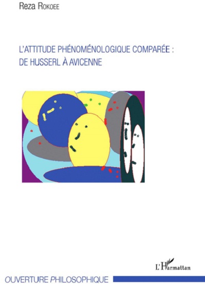 L'attitude phénoménologique comparée : de Husserl à Avicenne