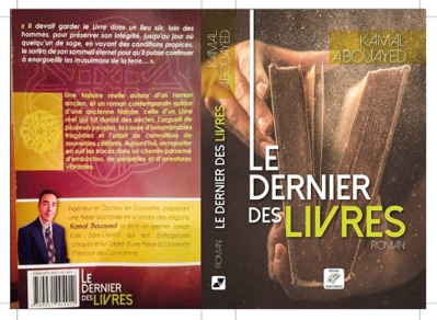 Rencontre avec Kamal Bouayed : Le Dernier des livres (un roman historique sur la collecte du Coran) Rencontre avec Kamal Bouayed : Le Dernier des livres (un roman historique sur la collecte du Coran)