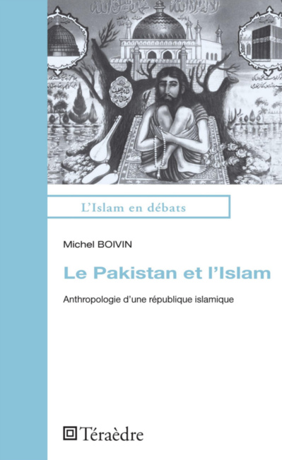 LE PAKISTAN ET L'ISLAM LE PAKISTAN ET L'ISLAM