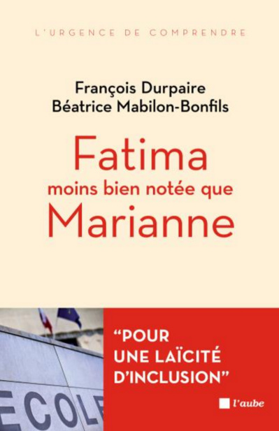 Fatima moins bien notée que Marianne, de François Durpaire et Béatrice Mabilon-Bonfils