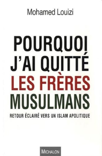 Pourquoi j'ai quitté les Frères musulmans