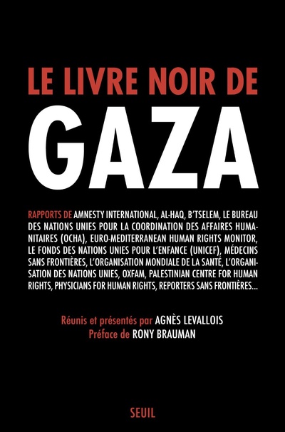 Le Livre noir de Gaza, Dir. Agnès Levallois Le Livre noir de Gaza, Dir. Agnès Levallois