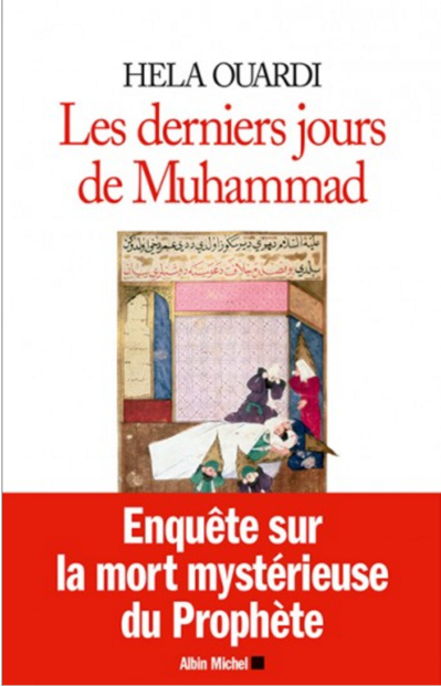 Les derniers jours de Muhammad (Hela Ouardi)
