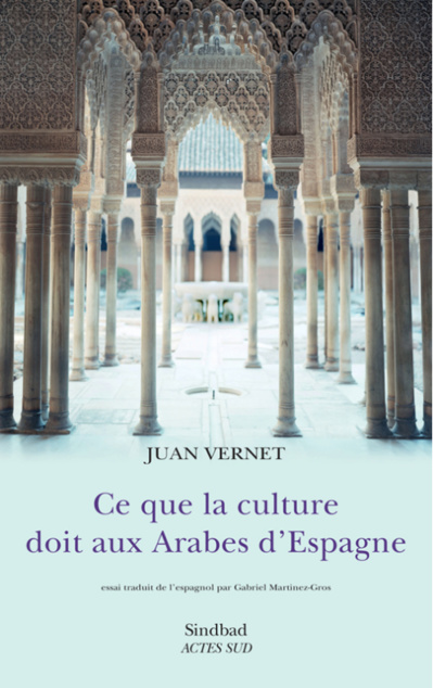 Ce que la culture doit aux Arabes d'Espagne (NE)