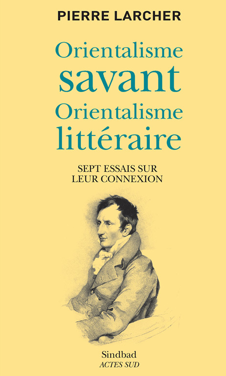 Orientalisme savant, orientalisme littéraire