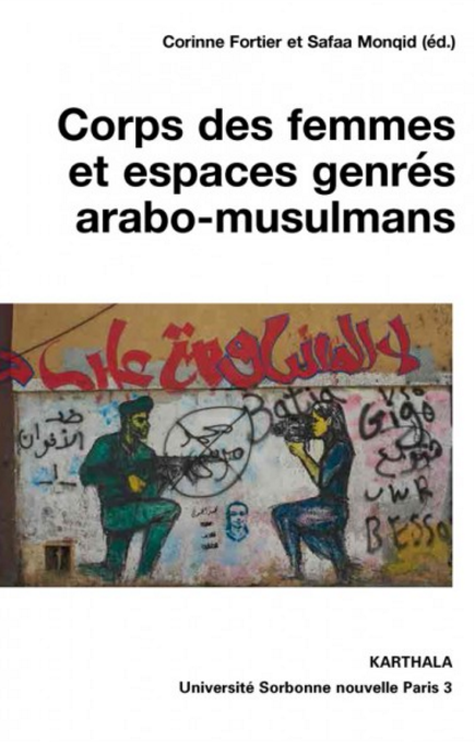 Corps des femmes et espaces genrés arabo-musulmans
