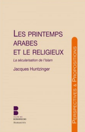  Le «printemps arabe» et ses conséquences sur les représentations de l’État-nation, de la démocratie et de l’islamisme dans les sociétés arabes