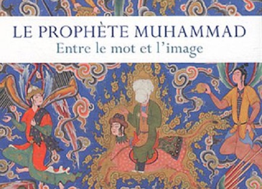 Le prophète Muhammad : entre le mot et l’image. 